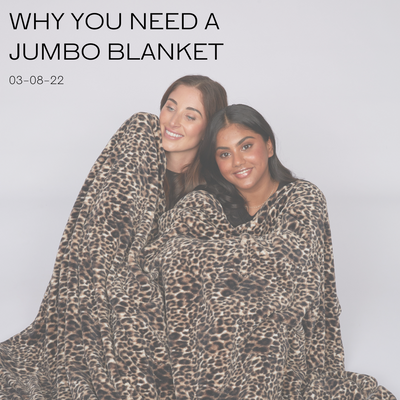 5 Reasons You NEED a Jumbo Blanket this Winter