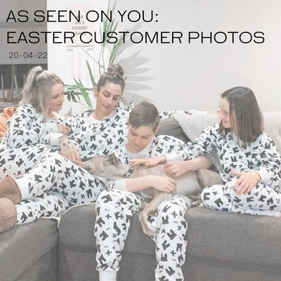 As Seen On YOU: Easter Customer Photos