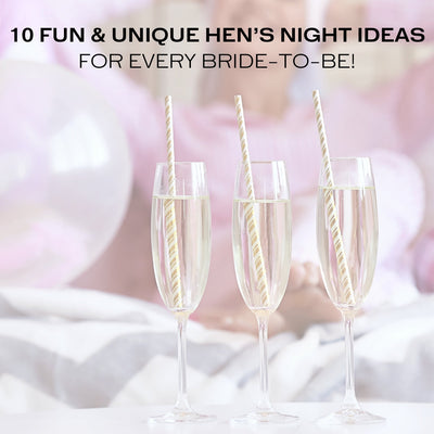 10 Fun & Unique Hen's Night Ideas For Every Bride-To-Be