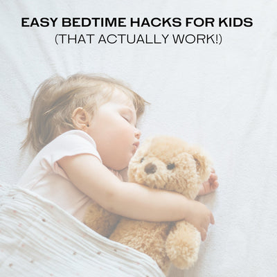 Easy Bedtime Hacks for Kids (That Actually work!)